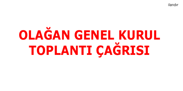 YAPI TEKNOLOJİLERİ SANAYİ VE TİCARET ANONİM ŞİRKETİ  YÖNETİM KURULU BAŞKANLIĞINDA  OLAĞAN GENEL KURUL TOPLANTI ÇAĞRISIDIR