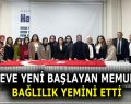 GÖREVE YENİ BAŞLAYAN MEMURLAR YEMİN ETTİ