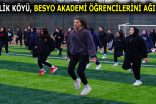 GENÇLİK KÖYÜ, BESYO AKADEMİ ÖĞRENCİLERİNİ AĞIRLADI