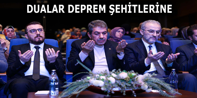 ESENLER’DE DUALAR DEPREM ŞEHİTLERİNE OKUNDU