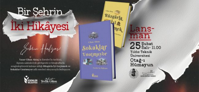 ESENLER’İN TARİHİ SERÜVENİ HİKÂYELERLE HAYAT BULACAK