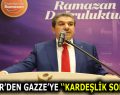 ESENLER BELEDİYESİ’NDEN GAZZE’YE KARDEŞLİK SOFRASI