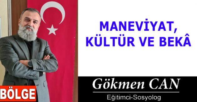 MANEVİYAT, KÜLTÜR VE BEKÂ