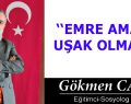 EMRE AMADE UŞAK OLMA!!!