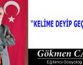 KELİME DEYİP GEÇMEYİN