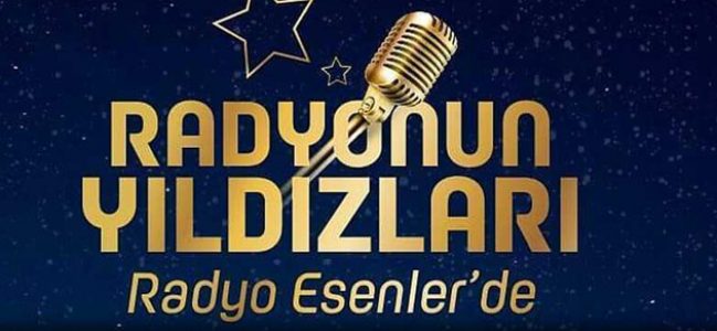 RADYONUN “YENİ YILDIZLARI” BELLİ OLUYOR!