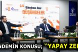 ESENLER’DE ”YAPAY ZEKA” KONUŞULDU