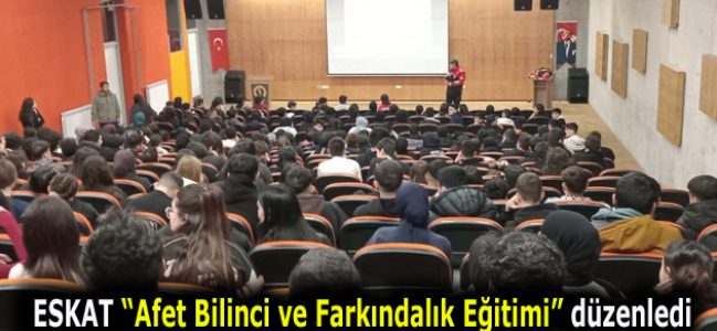 ESKAT, AFET EĞİTİMLERİNE DEVAM EDİYOR