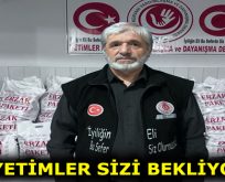 ”YETİMLER SİZİ BEKLİYOR”