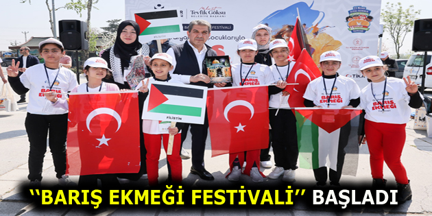 ESENLER’DE BARIŞ EKMEĞİ FESTİVALİ BAŞLADI