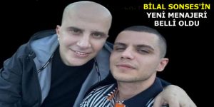 BİLAL SONSES’İN YENİ MENAJERİ HALUK ŞENTÜRK OLDU