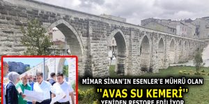 TARİHİ ”AVAS SU KEMERİ” ESENLER’DE YENİDEN HAYAT BULACAK