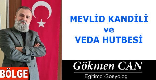 MEVLİD KANDİLİ VE VEDA HUTBESİ