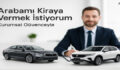 Arabamı Kiraya Ver ile Güvenli ve Kazançlı Araç Yönetimi