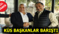 KÜS BAŞKANLAR BARIŞ KAHVALTISI’NDA BARIŞTI