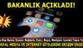 SOSYAL MEDYA VE İNTERNET SİTELERİNE ERİŞİM ENGELİ!