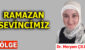 RAMAZAN SEVİNCİMİZ
